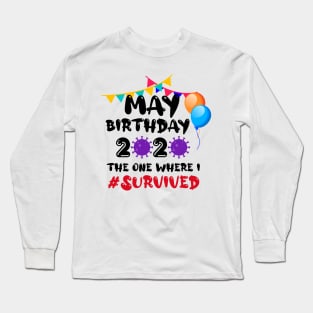 May Birthday 2020 Long Sleeve T-Shirt